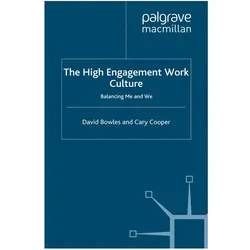 The High Engagement Work Culture, Fachbücher von C. Cooper, D. Bowles