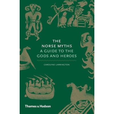 The Norse Myths, Gebundene Ausgabe von Carolyne Larrington, KNV Besorgung, 978-0-500-25196-6