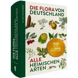 Die Flora von Deutschland. Alle heimischen Arten., Fachbücher von Oliver Tackenberg