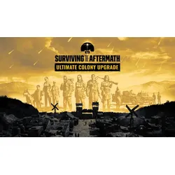 Surviving the Aftermath - Ultimate Colony Upgrade