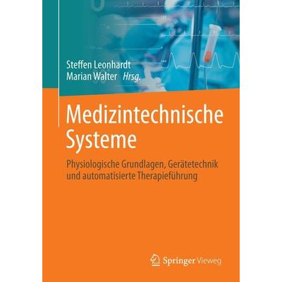 Medizintechnische Systeme, Taschenbuch von , Springer Berlin, 978-3-642-41238-7