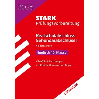 STARK Lösungen zu Englisch - Realschulabschluss 2026 Niedersachsen - Prüfungsvorbereitung, Taschenbuch von , Stark Verlag GmbH, 978-3-8490-6292-7