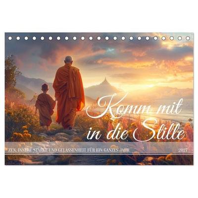 Komm mit in die Stille (Tischkalender 2027 DIN A5 quer), CALVENDO Monatskalender
