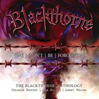 We Wont be Forgotten ~ the BL - Blackthorne, CD
