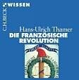 Hans-Ulrich Thamer - Die Französische Revolution - Preis vom 09.10.2026 07:28:09 h