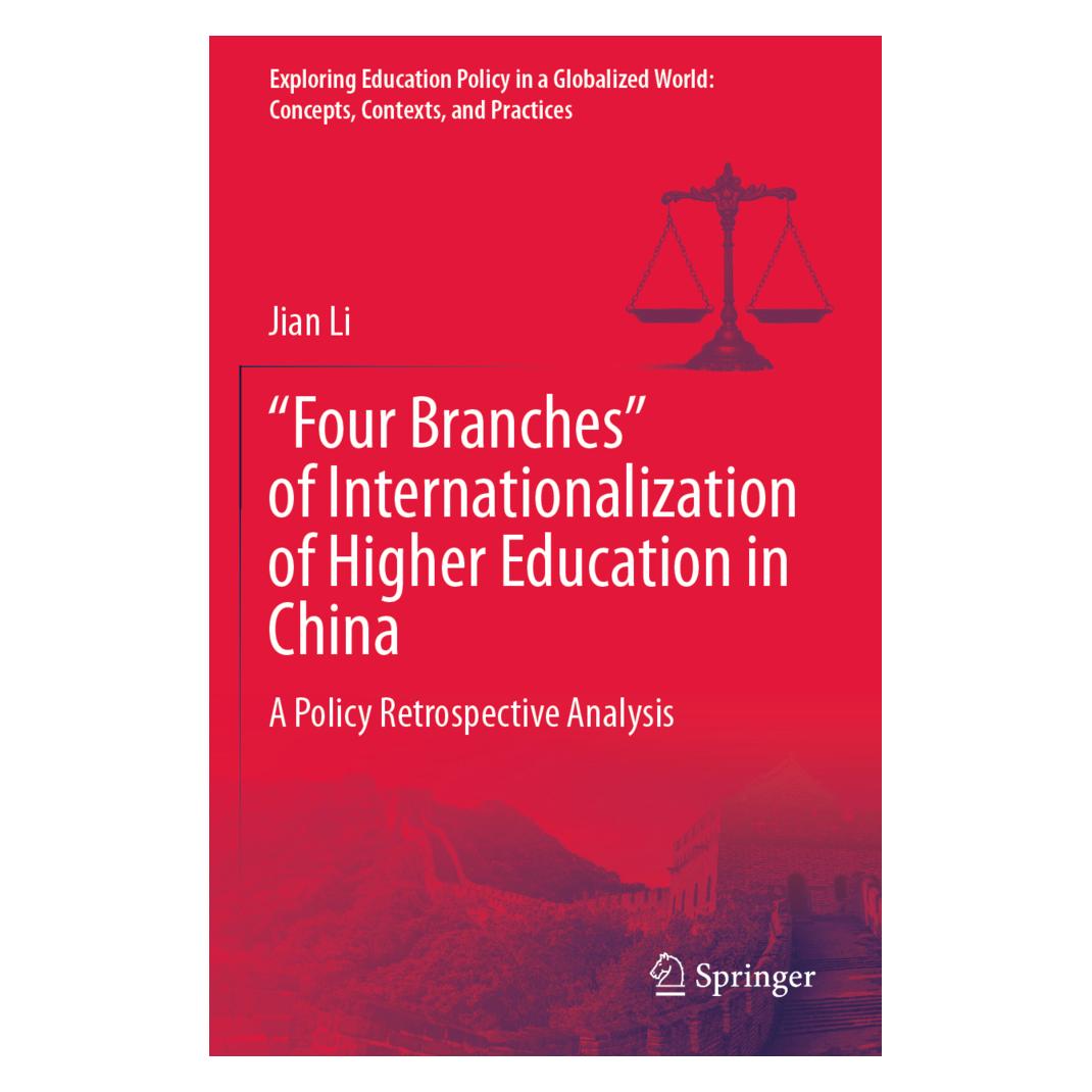 Springer 'Four Branches' of Internationalization of Higher Education in China (Englisch, Softcover, Jian Li) (56873972)