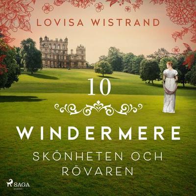 Skönheten och rövaren - Lovisa Wistrand, Audio, 9788727046587