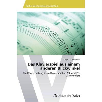 Das Klavierspiel aus einem anderen Blickwinkel -