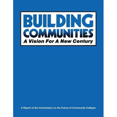 Building Communities, Taschenbuch von AACC Commission on the Future of Communi, Rowman & Littlefield, 978-0-87117-182-5