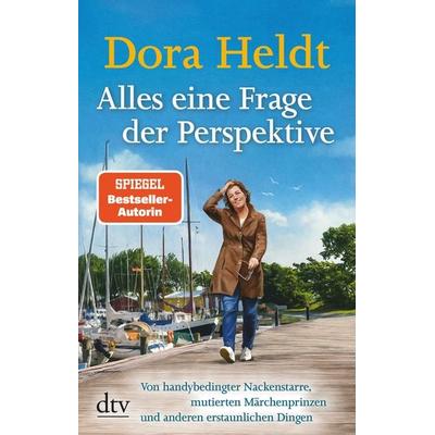 Alles eine Frage der Perspektive, Taschenbuch von Dora Heldt, dtv, 978-3-423-21830-6
