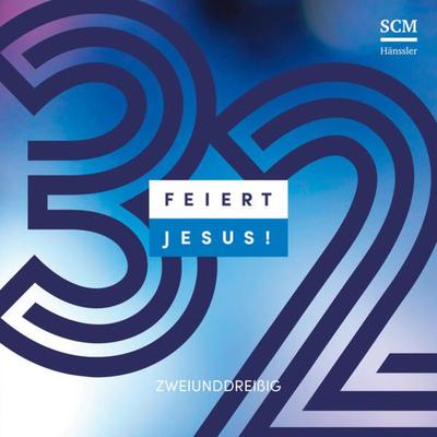 Feiert Jesus! 32 - , CD, 4010276030409