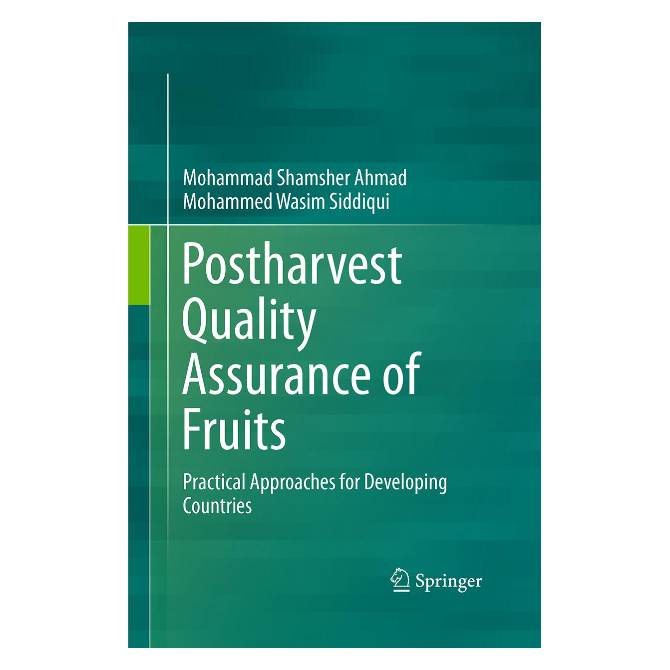 Springer Postharvest Quality Assurance of Fruits (Englisch, Softcover, Mohammad Shamsher Ahmad) (55950753)