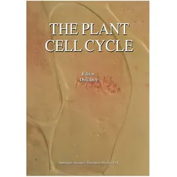 The Plant Cell Cycle, Fachbücher von Ann Depicker, Dirk Inzé