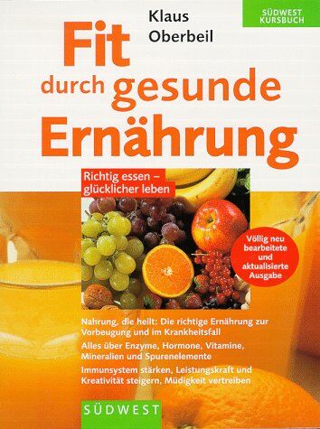 Klaus Oberbeil - Fit durch gesunde Ernährung - Preis vom 09.10.2026 07:28:09 h