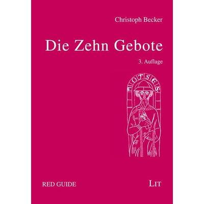 Becker, C: Zehn Gebote, Taschenbuch von Christoph Becker, Lit Verlag, 978-3-643-15295-4