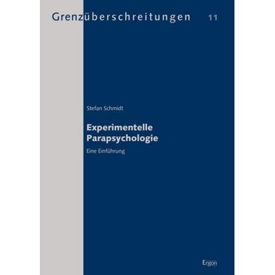 Experimentelle Parapsychologie, Taschenbuch von Stefan Schmidt, Ergon, 978-3-95650-079-4