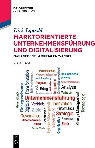 Dirk Lippold - Marktorientierte Unternehmensführung und Digitalisierung: Management im digitalen Wandel (De Gruyter Studium) - Preis vom 10.10.2026 11:48:34 h