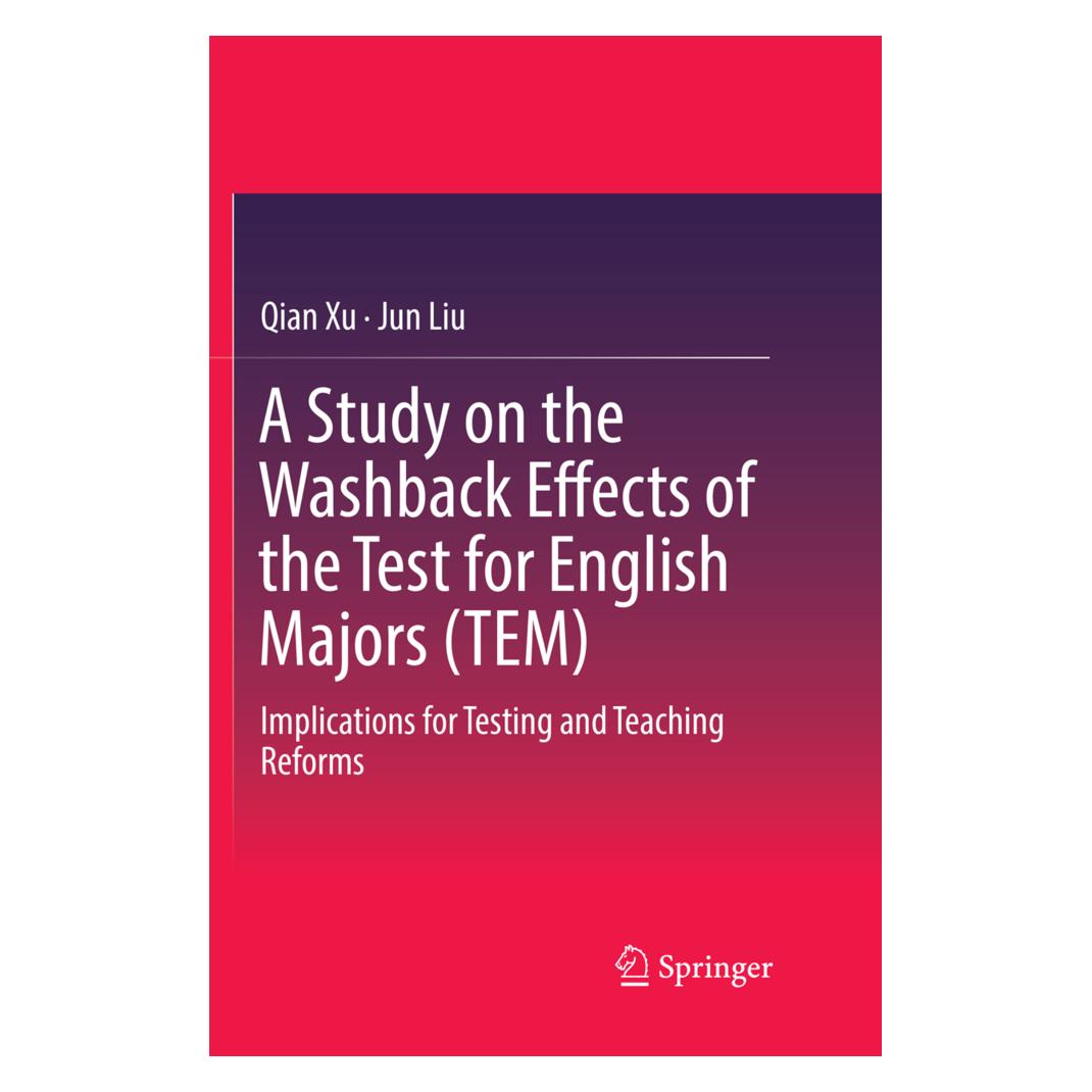 Springer A Study on the Washback Effects of the Test for English Majors (TEM) (Englisch, Softcover, Jun Liu, Qian Xu) (56110973)
