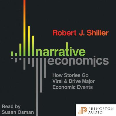 Narrative Economics - Robert J. Shiller, Audio, 9780691199054