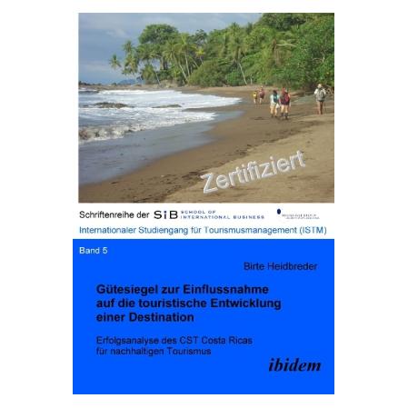 ibidem Gütesiegel zur Einflussnahme auf die touristische Entwicklung einer Destination (Softcover, Birte Heidbreder) (55199397)