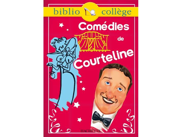 Bibliocollège - Comédies, Georges Courteline - La Peur des coups - Les Boulingrin - La Paix chez soi (Poche)