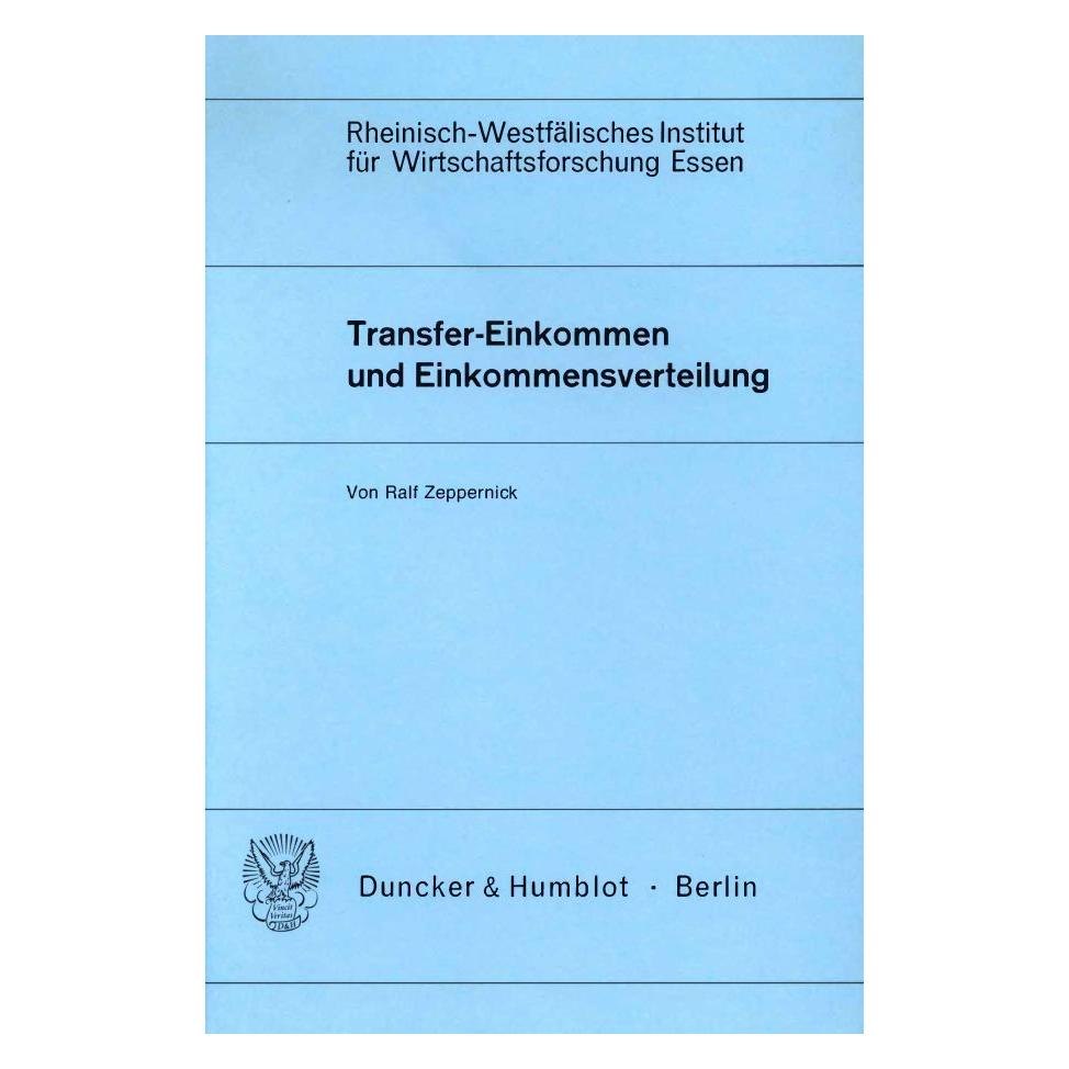 Duncker & Humblot Transfer-Einkommen und Einkommensverteilung. (Deutsch, Softcover, Ralf Zeppernick) (55344970)
