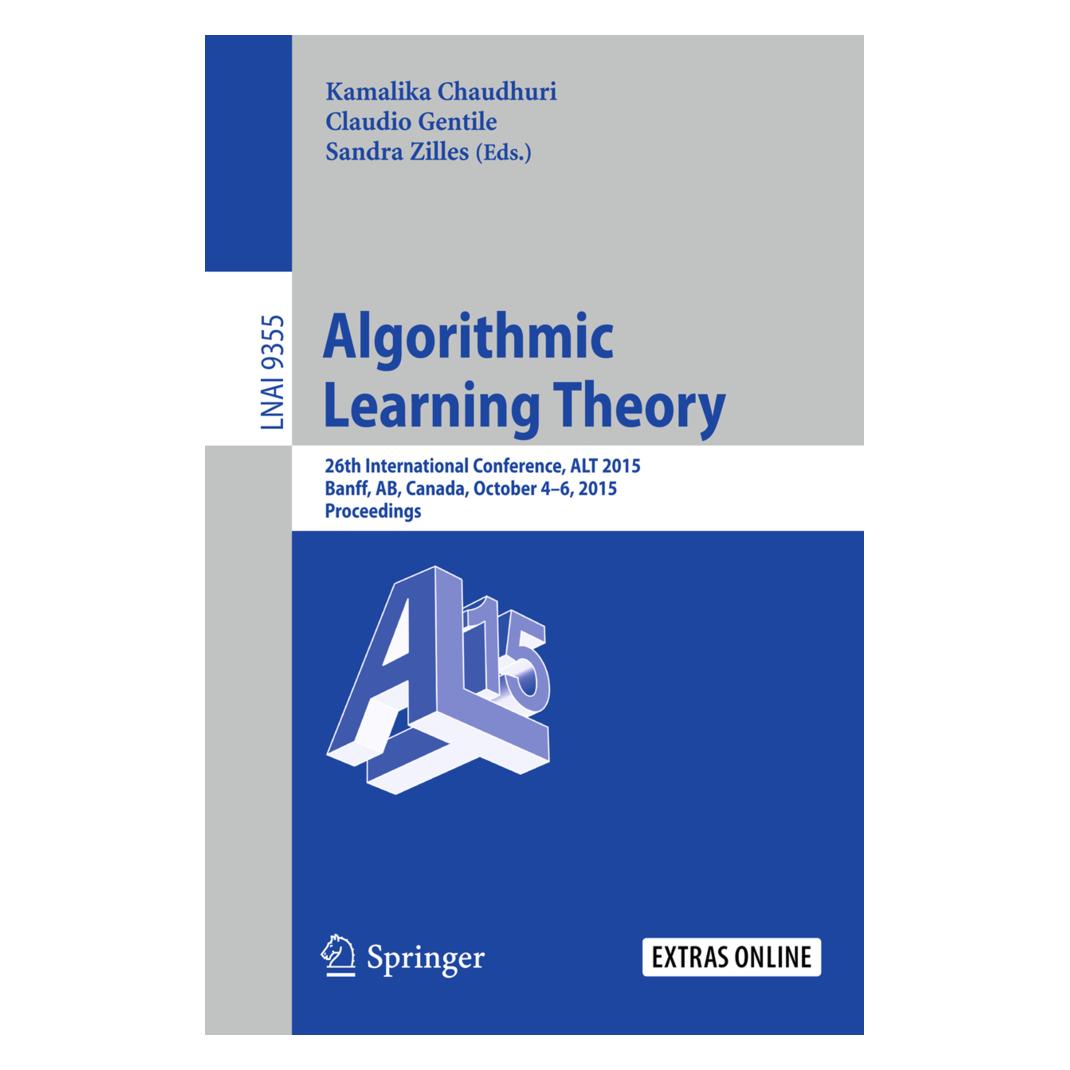 Springer Algorithmic Learning Theory (Englisch, Softcover, Claudio Gentile, Kamalika Chaudhuri, Sandra Zilles) (55599134)
