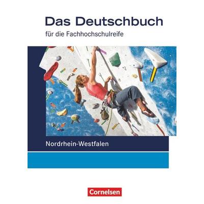 Das Deutschbuch - Fachhochschulreife - Nordrhein-Westfalen - 11./12. Schuljahr, Gebundene Ausgabe von Martina Schulz-Hamann,Helmut van Züren,Christoph