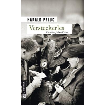 Versteckerles, Taschenbuch von Harald Pflug, Gmeiner-Verlag