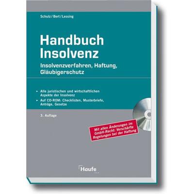 Handbuch Insolvenz, Gebundene Ausgabe von Dirk Schulz,Bert Ulrich,Holger Lessing, Haufe-Lexware, 978-3-448-08651-5