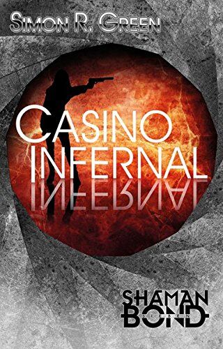 Green, Simon R. - Casino Infernal: Shaman Bond 7 - Preis vom 30.09.2026 22:30:23 h