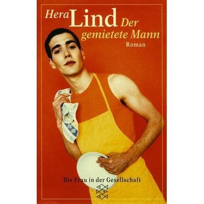 Der gemietete Mann, Taschenbuch von Hera Lind, Fischer Taschenbuch Verlag