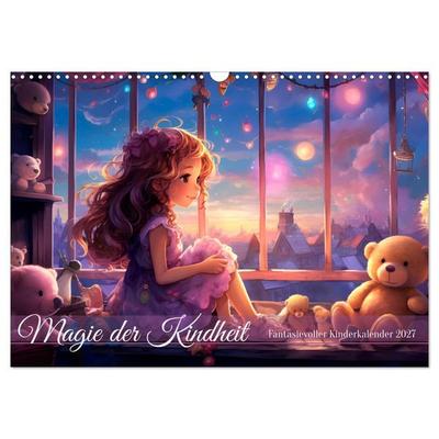 Magie der Kindheit (Wandkalender 2027 DIN A3 quer), CALVENDO Monatskalender