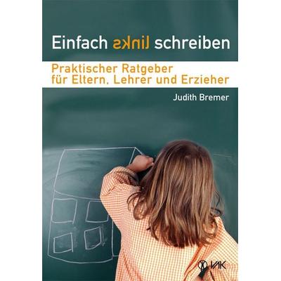 Einfach links schreiben, Taschenbuch von Judith Bremer, Vak, 978-3-86731-057-4