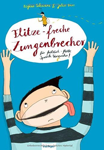 Regina Schwarz - Flitze-freche Zungenbrecher für fröhlich-flotte Sprach-Versprecher - Preis vom 09.10.2026 07:28:09 h