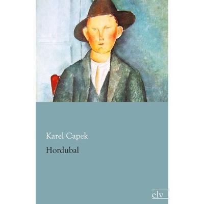 Hordubal, Taschenbuch von Karel Capek, Europäischer Literaturverlag, 978-3-86267-714-6