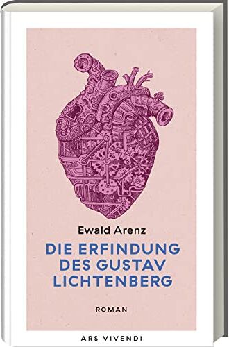 Ewald Arenz - Die Erfindung des Gustav Lichtenberg: Erfolgsausgabe - Preis vom 18.10.2026 15:28:09 h