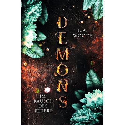 Demons, Taschenbuch von L. A. Woods, Tolino media, 978-3-8194-1389-6