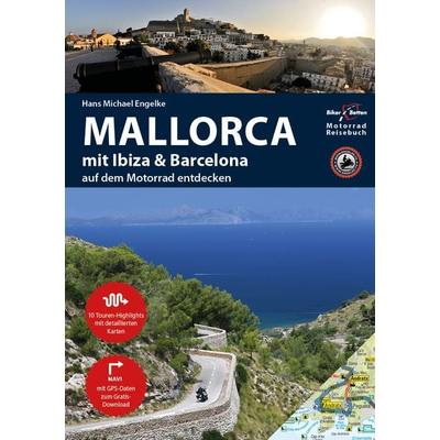 Motorrad Reiseführer Mallorca mit Ibiza & Barcelona, Taschenbuch von Hans Michael Engelke, TVV Touristik-Verlag GmbH, 978-3-937063-51-5