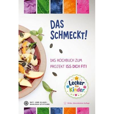 Das schmeckt!, Gebundene Ausgabe von Friedrich Soretz, Leuenhagen & Paris, 978-3-945497-41-8