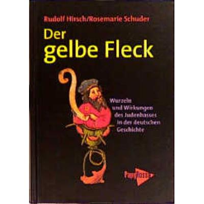 Der gelbe Fleck, Gebundene Ausgabe von Rudolf Hirsch,Rosemarie Schuder, PapyRossa Verlag, 978-3-89438-183-7