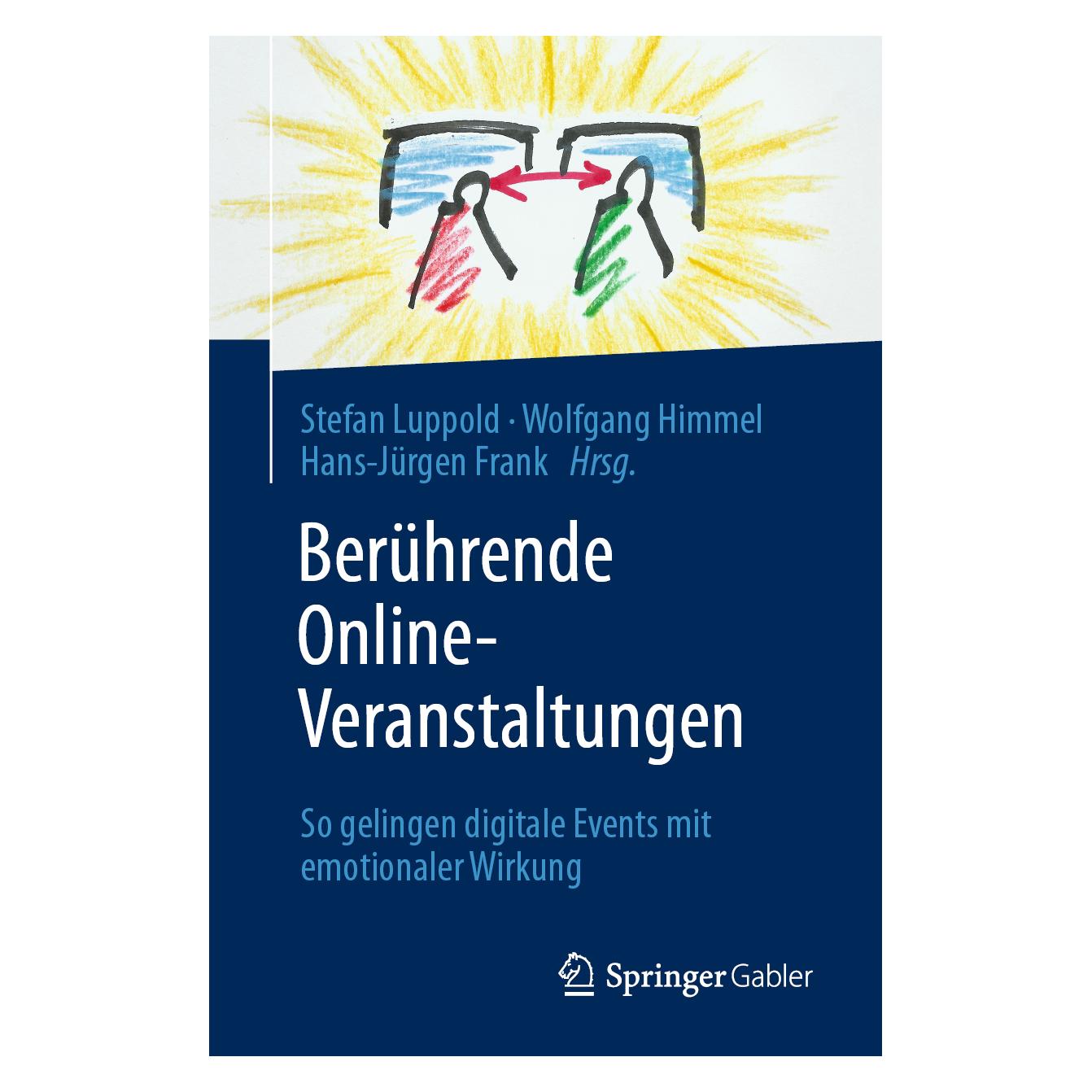 Springer Berührende Online-Veranstaltungen (Deutsch, Softcover, Hans-Jürgen Frank, Stefan Luppold, Wolfgang Himmel) (35152170)