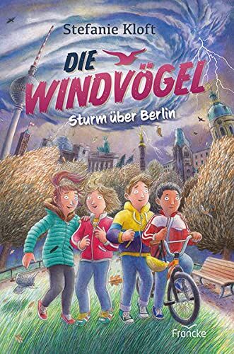 Stefanie Kloft - Die Windvögel - Sturm über Berlin - Preis vom 04.10.2026 03:51:26 h
