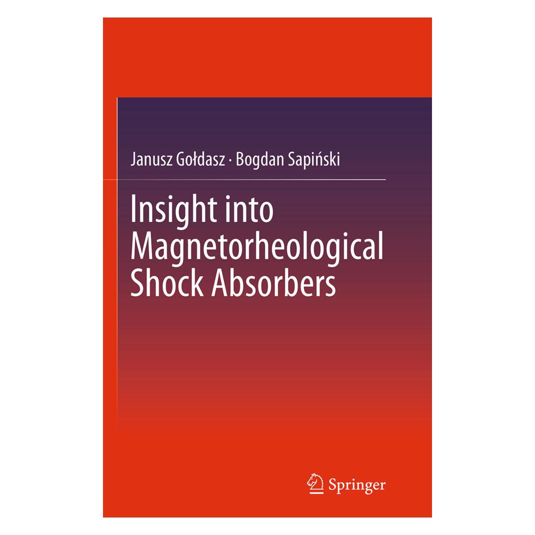 Springer Insight into Magnetorheological Shock Absorbers (Englisch, Softcover, Bogdan Sapinski, Janusz Goldasz, Janusz Gołdasz) (55850140)
