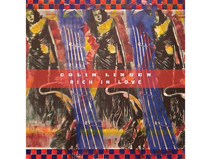 Colin Linden - Rich In Love