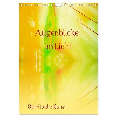 Augenblicke im Licht (Wandkalender 2027 DIN A4 hoch), CALVENDO Monatskalender