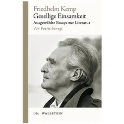 Gesellige Einsamkeit, Fachbücher von Friedhelm Kemp