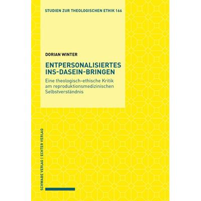 Entpersonalisiertes Ins-Dasein-Bringen, Taschenbuch von Dorian Winter, Echter, 978-3-429-05932-3
