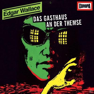 Folge 04: Das Gasthaus an der Themse - Edgar Wallace, Audio, 4064066621193