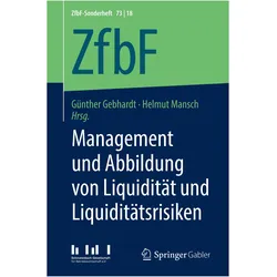 Management und Abbildung von Liquidität und Liquiditätsrisiken, Fachbücher von Günther Gebhardt, Helmut Mansch